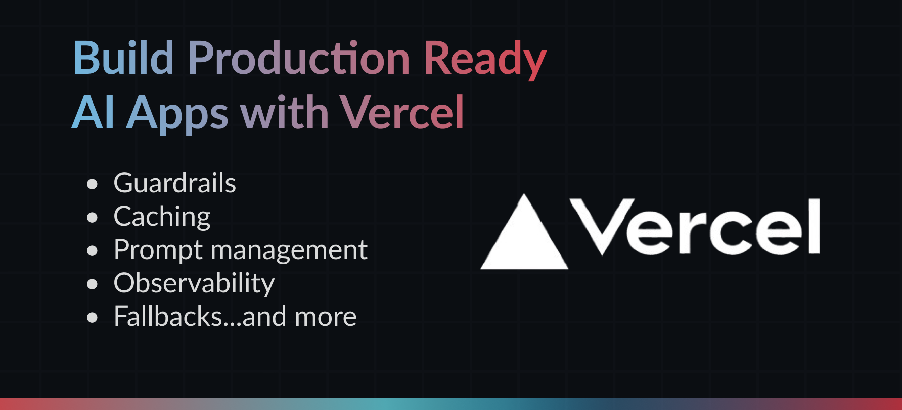 7 Ways to Make Your Vercel AI SDK App Production-Ready