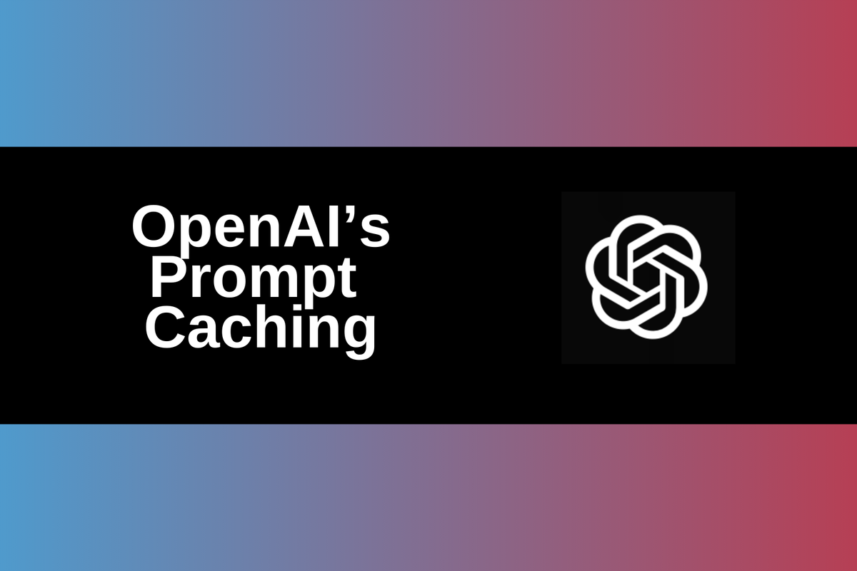 OpenAI’s Prompt Caching: A Deep Dive