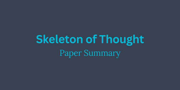 Skeleton-of-Thought: Large Language Models Can Do Parallel Decoding - Summary