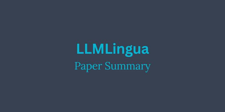 LLMLingua: Compressing Prompts for Accelerated Inference of Large Language Models - Summary